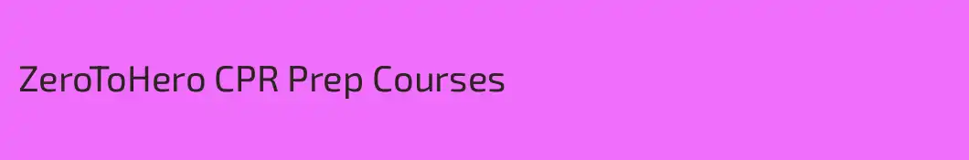ZeroToHero CPR Prep Courses